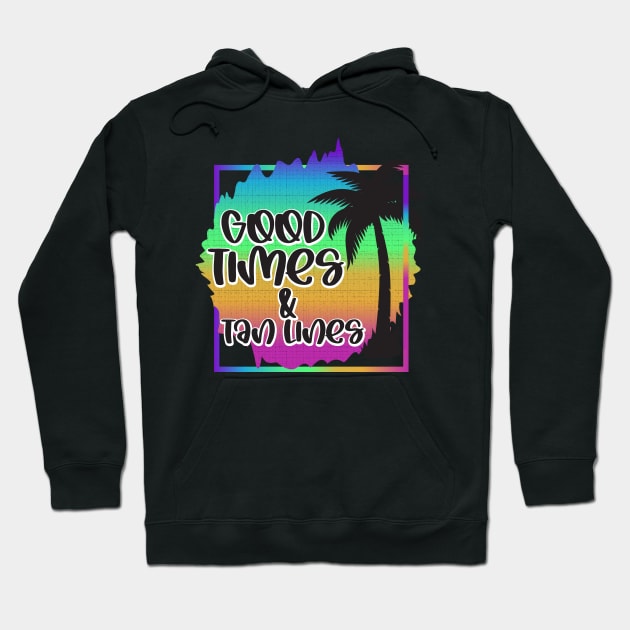 Summer Good Times Hoodie by busines_night